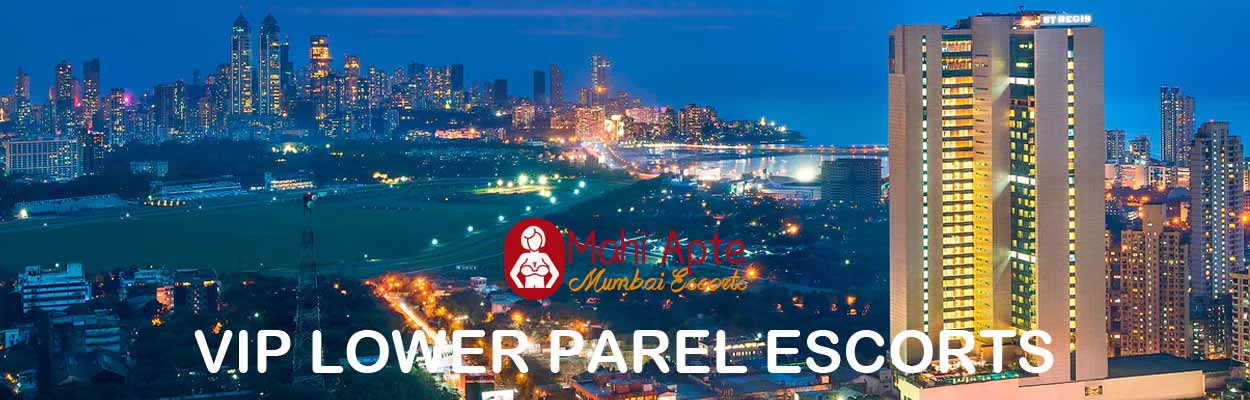 Lower Parel Escorts services